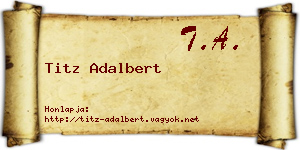 Titz Adalbert névjegykártya